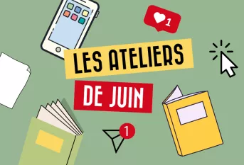 les ateliers de juin