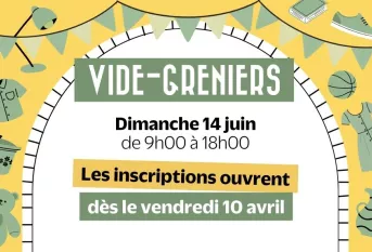 affiche annonçant l'ouverture des inscriptions du vide-greniers le 10 avril