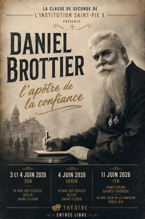 Affiche de la pièce de théâtre "Daniel Brottier l'apôtre de la confiance".
