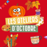 Les ateliers d'octobre
