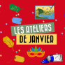 Atelier janvier